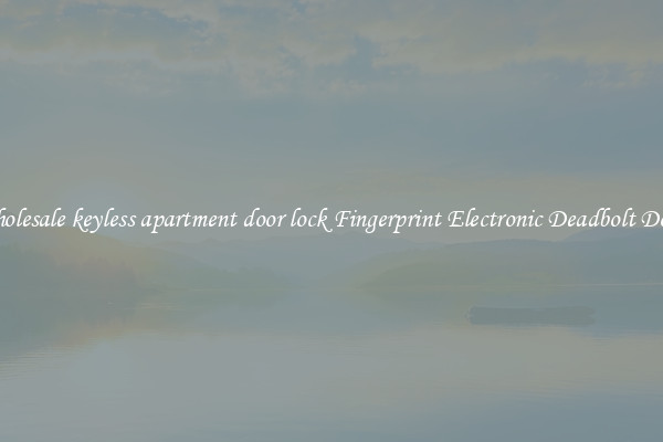Wholesale keyless apartment door lock Fingerprint Electronic Deadbolt Door 