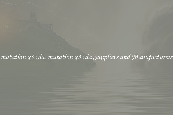 mutation x3 rda, mutation x3 rda Suppliers and Manufacturers