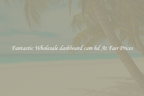 Fantastic Wholesale dashboard cam hd At Fair Prices