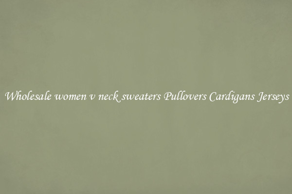 Wholesale women v neck sweaters Pullovers Cardigans Jerseys