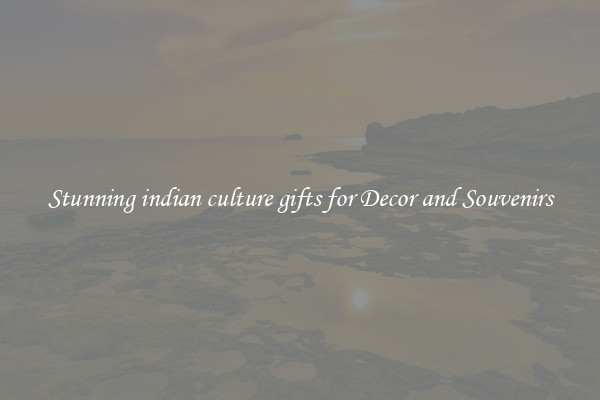 Stunning indian culture gifts for Decor and Souvenirs